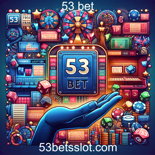 Descubra a Emoção da Loteria na 53 Bet